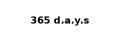 365 d.a.y.s